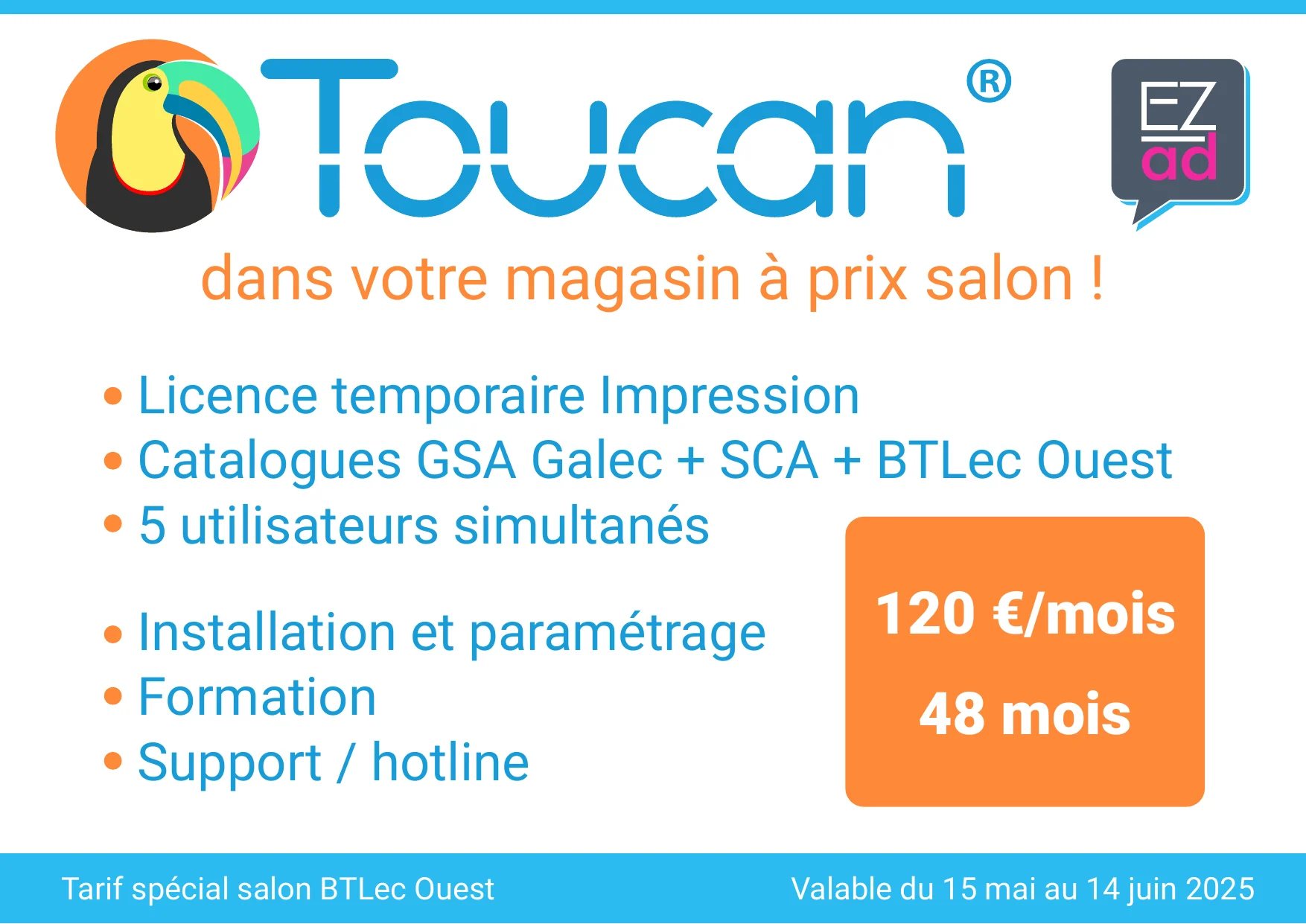Offre spéciale salon BTLEC Ouest 2025 pour Toucan