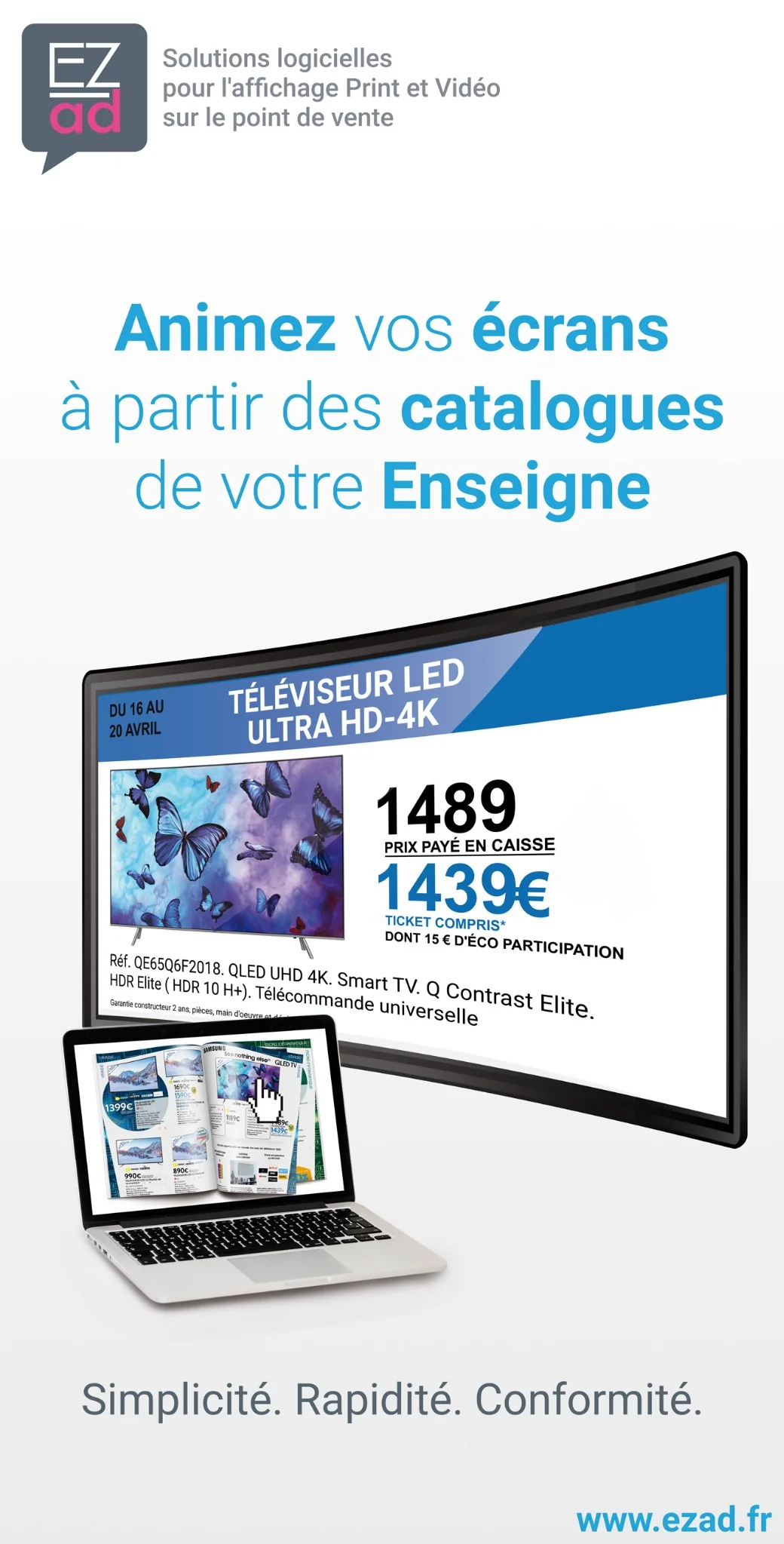 Affiche EZad conçue pour les locaux présentant l’animation des écrans à partir des catalogues d’une enseigne