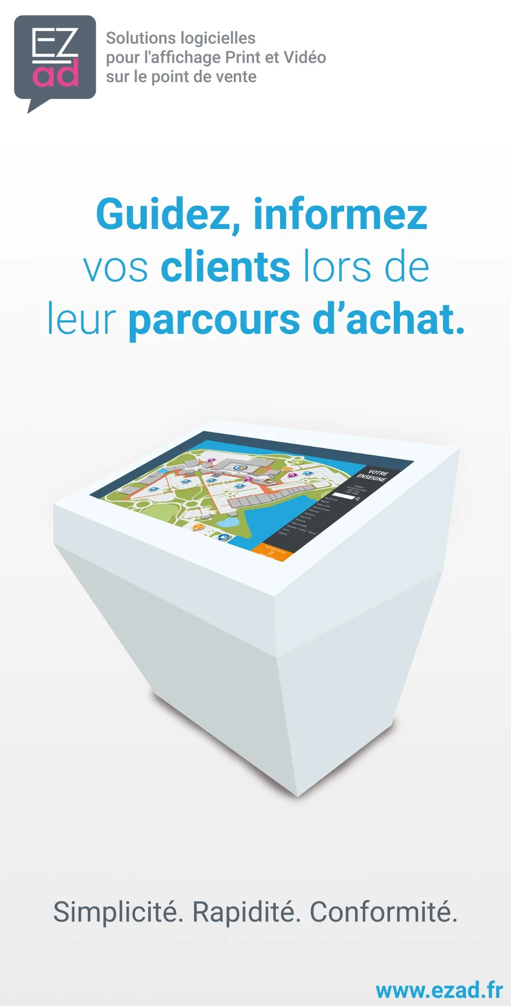 Affiche EZad conçue pour les locaux présentant une borne interactive destinée à guider les clients dans leur parcours d’achat