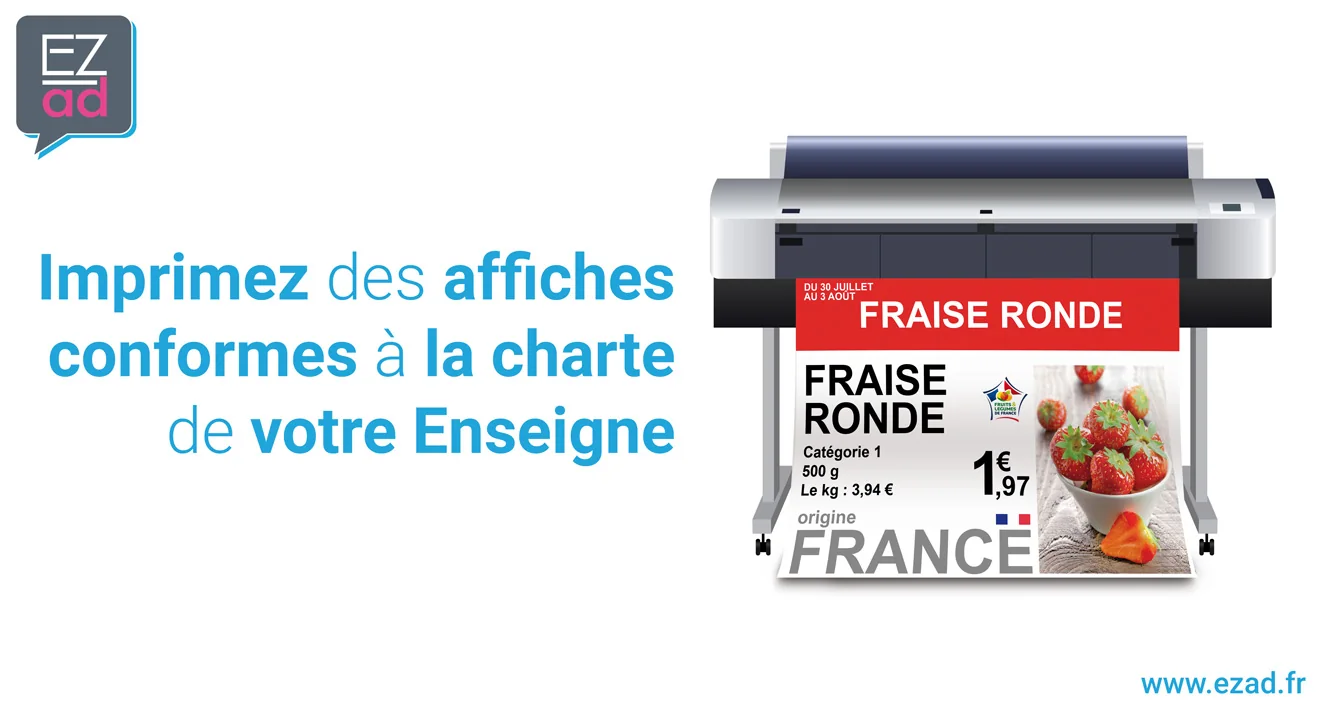 Affiche EZad conçue pour les locaux sur l’impression d’affiches conformes à la charte de l’enseigne