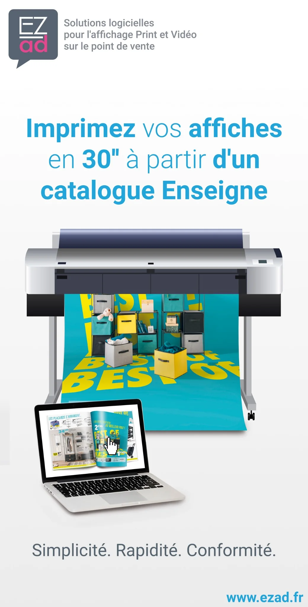 Affiche verticale EZad conçue pour les locaux sur l’impression d’affiches en 30 secondes depuis un catalogue enseigne